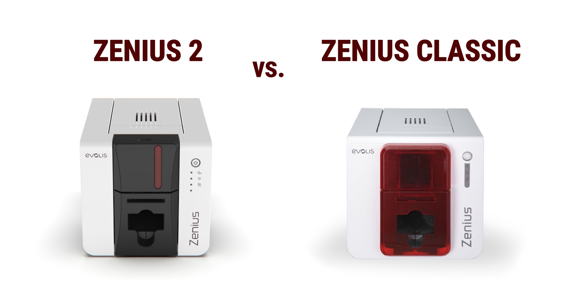 So sánh Máy in thẻ nhựa Evolis Zenius 2 và Zenius Classic cùng VIETACO
